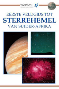 Title: Eerste Veldgids tot Sterrehemel van Suider-Afrika, Author: Cliff Turk