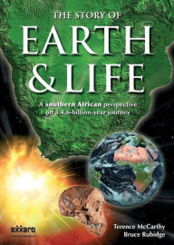 The Story of Earth & Life: A southern African perspective on a 4.6-billion-year journey (PagePerfect NOOK Book)