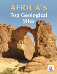 Title: Africa's Top Geological Sites, Author: Richard Viljoen