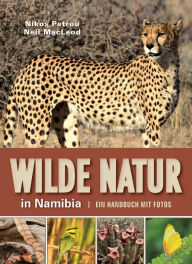 Title: Wilde Natur in Namibia, Author: Neil Macleod