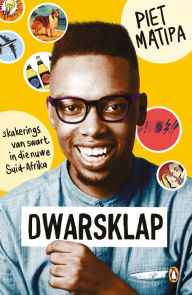 Title: Dwarsklap: Skakerings van swart in die nuwe Suid-Afrika, Author: Piet Matipa