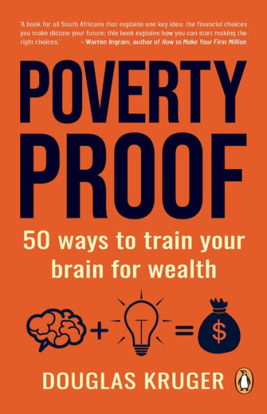 Poverty Proof: 50 ways to train your brain for wealth