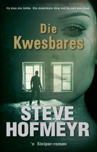 Title: Die Kwesbares, Author: Steve Hofmeyr