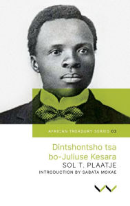 Title: Dintshontsho Tsa Bo - Juliuse Kesara, Author: William Shakespeare