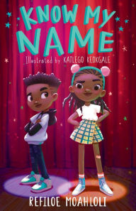 Title: Know my Name, Author: Refiloe Moahloli
