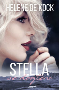 Title: Stella se dogters, Author: Helene de Kock