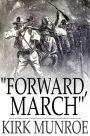 ''Forward, March'': A Tale of the Spanish-American War