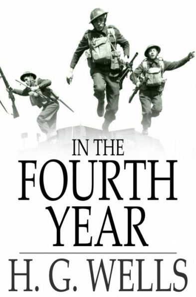 In the Fourth Year: Anticipations of a World Peace