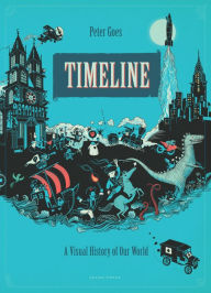 Title: Timeline: A Visual History of Our World, Author: Peter Goes