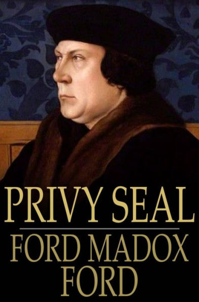 Privy Seal: His Last Venture