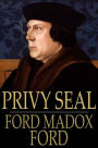 Privy Seal: His Last Venture