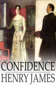 Title: Confidence, Author: Henry James