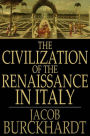 The Civilization of the Renaissance in Italy