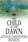 The Child of the Dawn