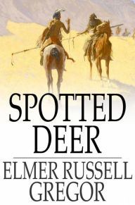 Title: Spotted Deer, Author: Elmer Russell Gregor