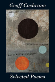 Title: Selected Poems: Geoff Cochrane, Author: Geoff Cochrane
