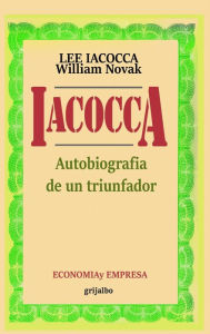 Title: Iacocca: Autobiografia de un triunfador, Author: Lee Iacocca