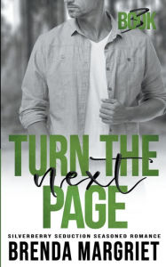 Title: Turn the Next Page, Author: Brenda Margriet