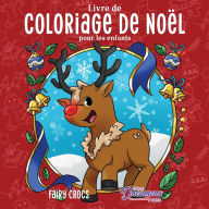 Title: Livre de coloriage de Noël pour les enfants: Livre de Noël pour les enfants de 4 à 8 ans, 9 à 12 ans, Author: Young Dreamers Press
