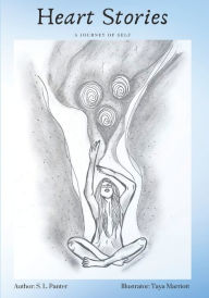 Title: Heart Stories: A Journey of Self, Author: Taya Marriott