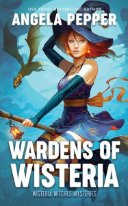 Wardens of Wisteria