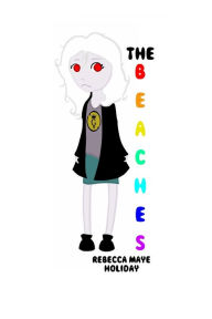 Title: The Beaches, Author: Rebecca Maye Holiday