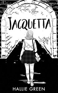 Title: JACQUETTA, Author: HALLIE GREEN