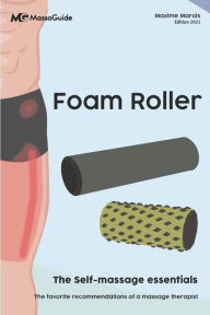 Title: Foam Roller: The self-massage essentials, Author: Massoguide