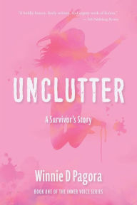 Title: Unclutter, Author: Winnie D Pagora