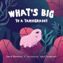 What's Big to a Tardigrade?