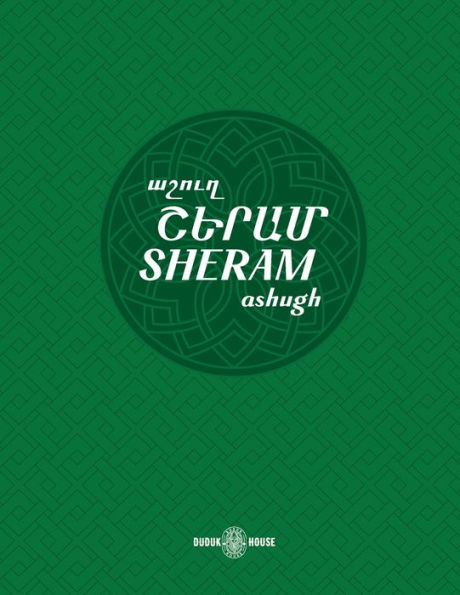 Sheram: Songs with music notation in Armenian and transliterated English lyrics