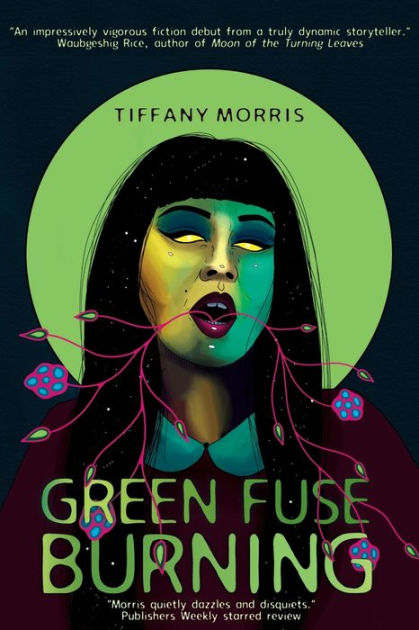 Green Fuse Burning by Tiffany Morris