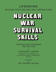 Title: Nuclear War Survival Skills, Author: Cresson H Kearny