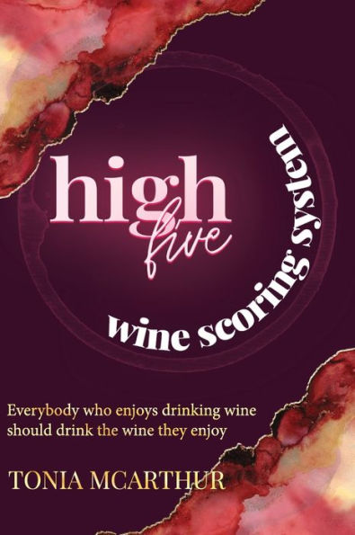 High Five Wine Scoring System