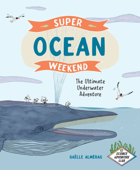 Super Ocean Weekend: The Ultimate Underwater Adventure