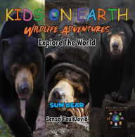 Title: KIDS ON EARTH - Sun Bear - Cambodia, Author: Sensei Paul David