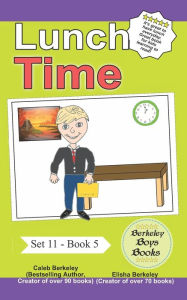 Title: Lunch Time (Berkeley Boys Books), Author: Elisha Berkeley