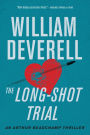 The Long-Shot Trial: An Arthur Beauchamp Thriller