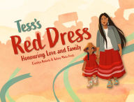 Title: Tess's Red Dress: Honouring love and family, Author: Carolyn Roberts