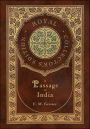 A Passage to India (Royal Collector's Edition) (Case Laminate Hardcover with Jacket)