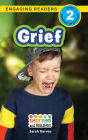 Grief: Emotions and Feelings (Engaging Readers, Level 2)