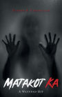Matakot Ka: A Wattpad Hit: Book 1