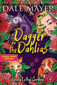 Title: Dagger in the Dahlias, Author: Dale Mayer