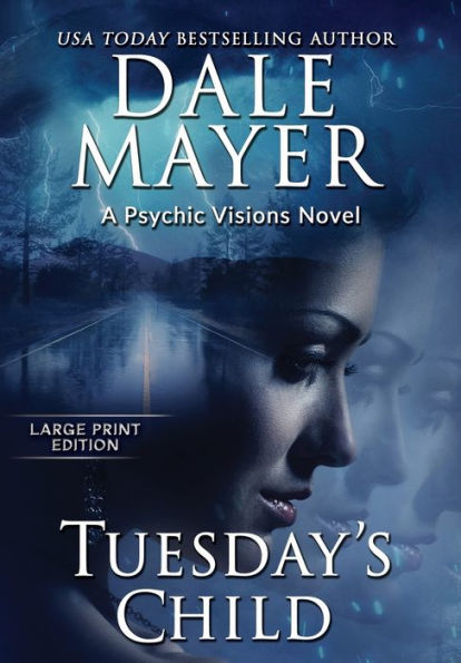 Tuesday's Child: A Psychic Visions Novel