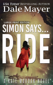 Title: Simon Says... Ride, Author: Dale Mayer