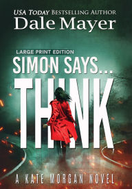 Title: Simon Says... Think, Author: Dale Mayer