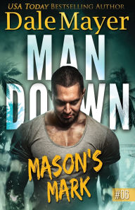 Title: Mason's Mark, Author: Dale Mayer