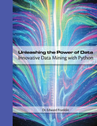 Title: Unleashing the Power of Data, Author: Edward Franklin