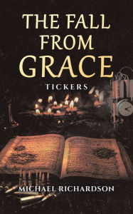 Title: The Fall From Grace, Author: Michael Richardson