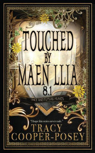 Title: Touched by Maen Llia, Author: Tracy Cooper-posey